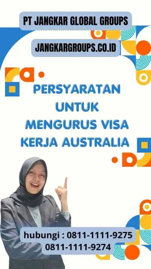 Persyaratan untuk Mengurus Visa Kerja Australia untuk Profesional Terampil