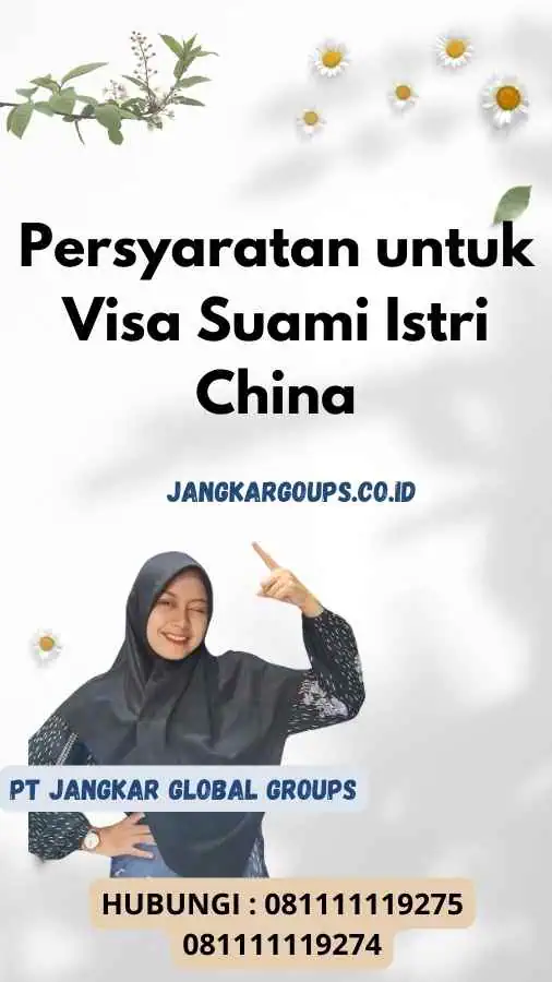 Persyaratan untuk Visa Suami Istri China