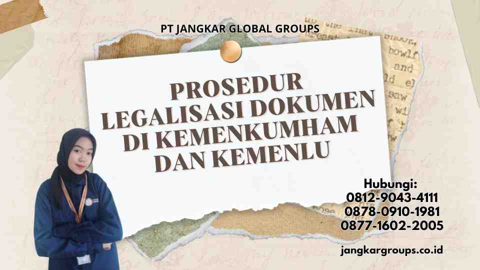 Prosedur Legalisasi Dokumen di Kemenkumham dan Kemenlu