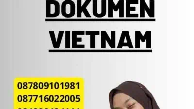 Prosedur Legalisir Dokumen Vietnam