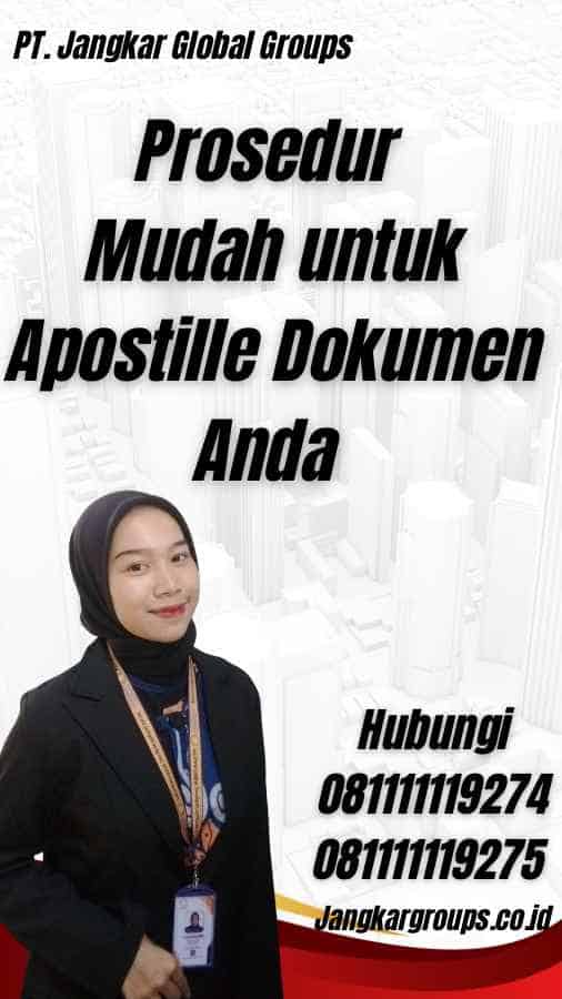 Prosedur Mudah untuk Apostille Dokumen Anda