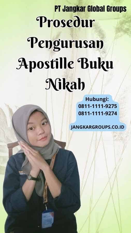 Prosedur Pengurusan Apostille Buku Nikah