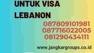 Proses Cepat Harga Terjangkau untuk Visa Lebanon