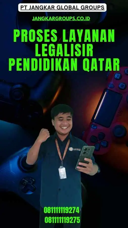 Proses Layanan legalisir pendidikan Qatar