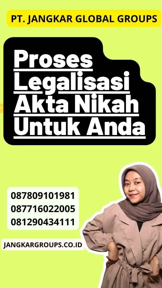 Proses Legalisasi Akta Nikah Untuk Anda