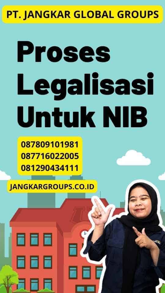 Proses Legalisasi Untuk NIB