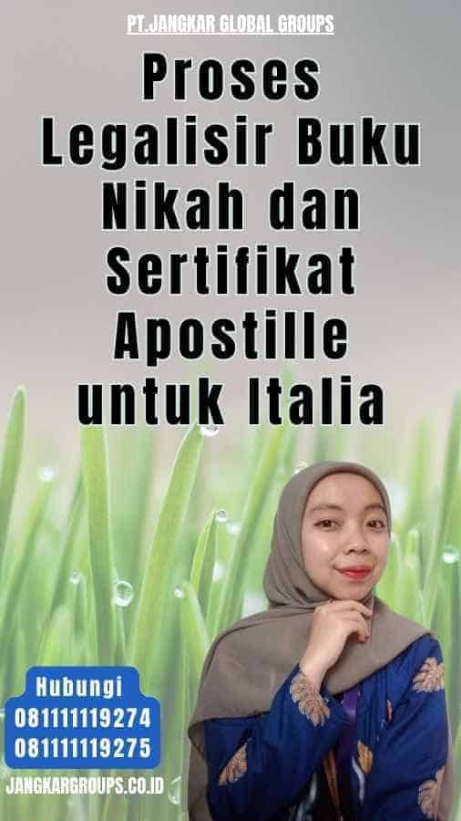 Proses Legalisir Buku Nikah dan Sertifikat Apostille untuk Italia
