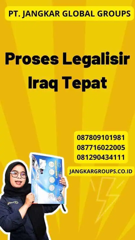 Proses Legalisir Iraq Tepat