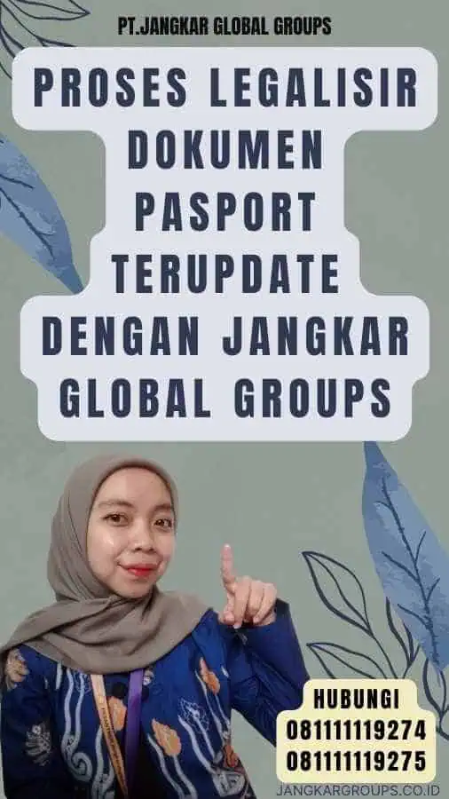 Proses Legalisir dokumen pasport Terupdate dengan Jangkar Global Groups