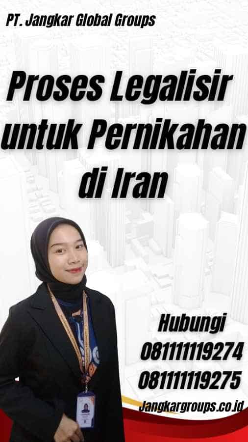 Proses Legalisir untuk Pernikahan di Iran