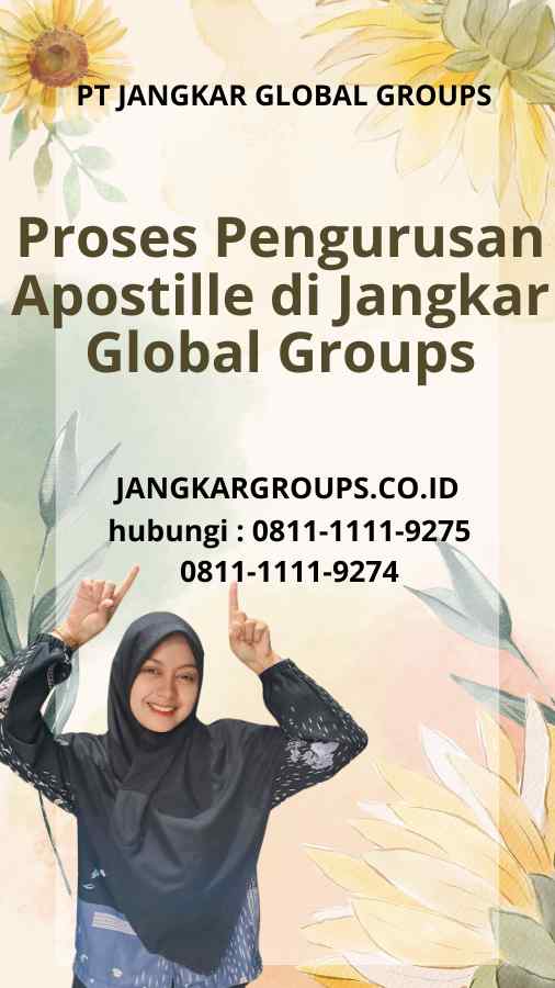 Proses Pengurusan Apostille di Jangkar Global Groups - Langkah-langkah Mudah Telex Visa China