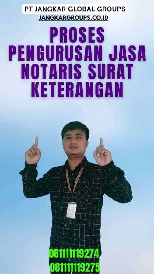 Proses Pengurusan Jasa Notaris Surat Keterangan