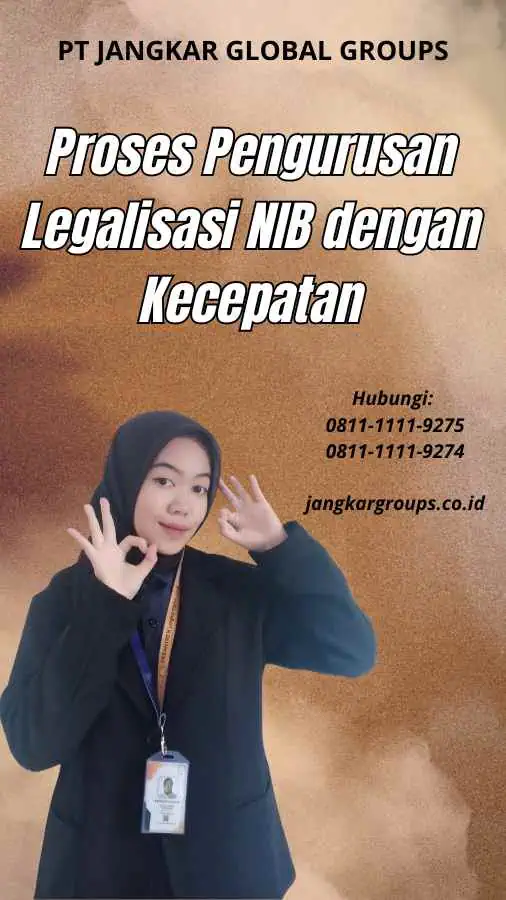 Proses Pengurusan Legalisasi NIB dengan Kecepatan