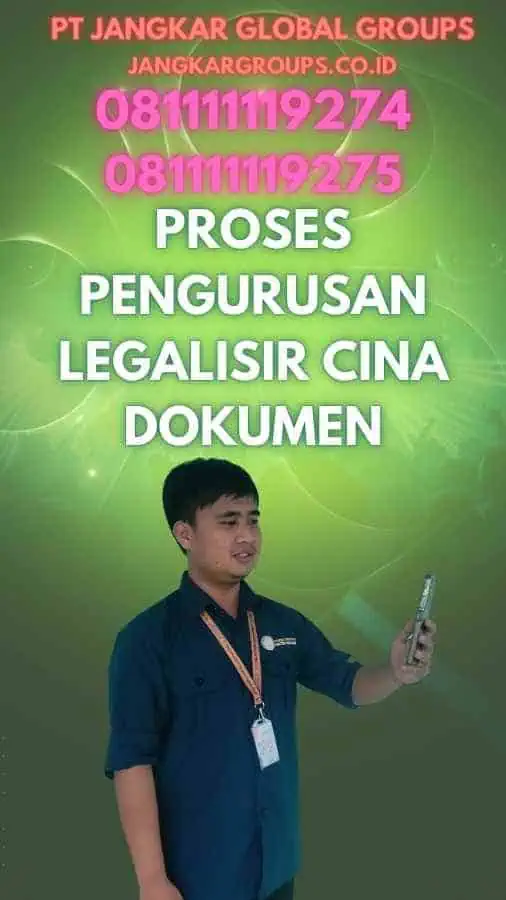 Proses Pengurusan Legalisir Cina Dokumen