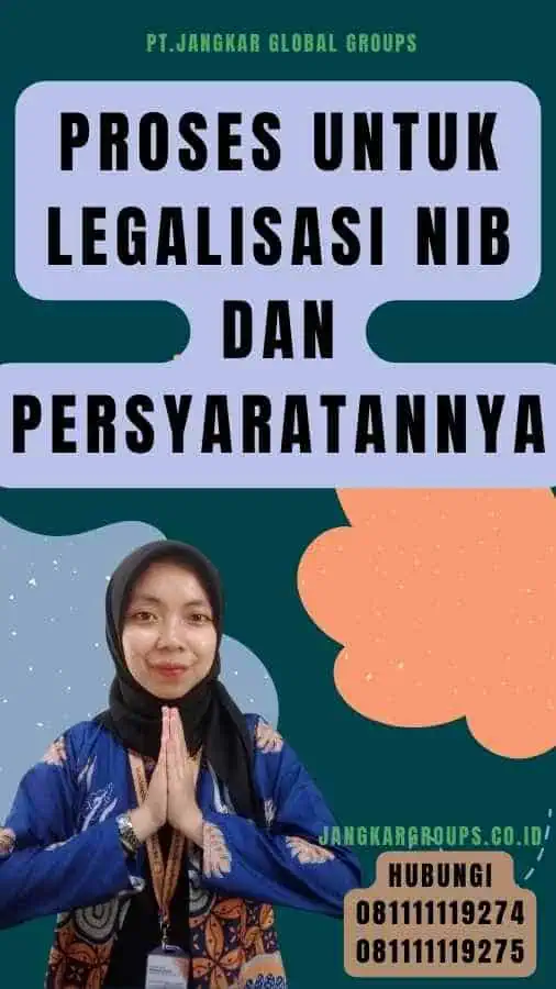 Proses Untuk Legalisasi NIB dan Persyaratannya