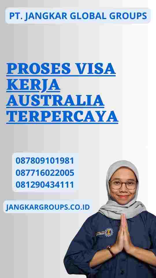 Proses Visa Kerja Australia Terpercaya