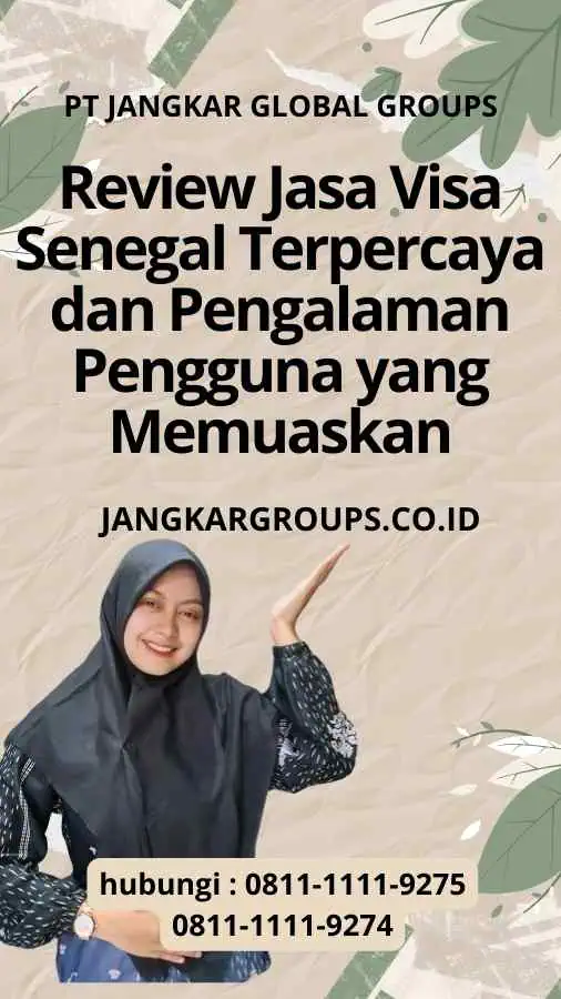 Review Jasa Visa Senegal Terpercaya dan Pengalaman Pengguna yang Memuaskan