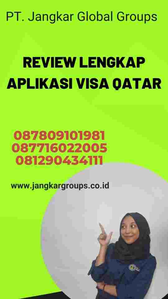 Review Lengkap Aplikasi Visa Qatar