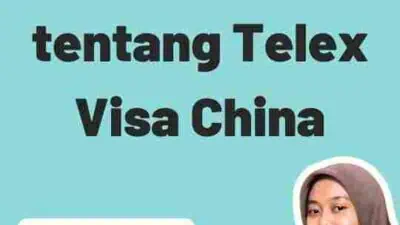 Semua yang Perlu Diketahui tentang Telex Visa China