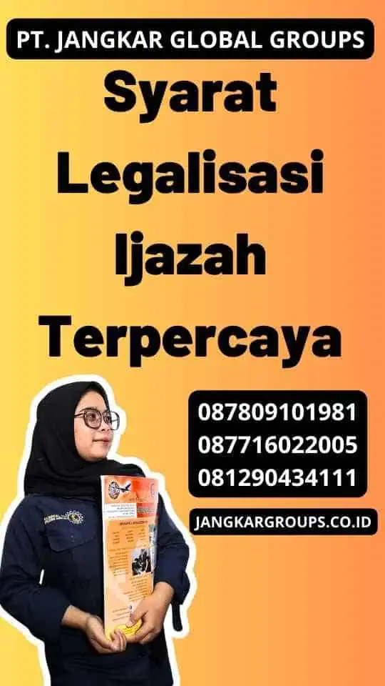 Syarat Legalisasi Ijazah Terpercaya