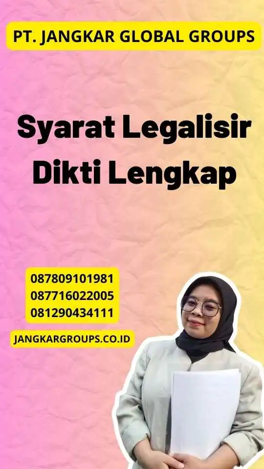 Syarat Legalisir Dikti Lengkap