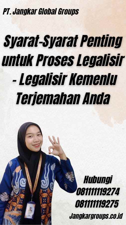 Syarat-Syarat Penting untuk Proses Legalisir - Legalisir Kemenlu Terjemahan Anda