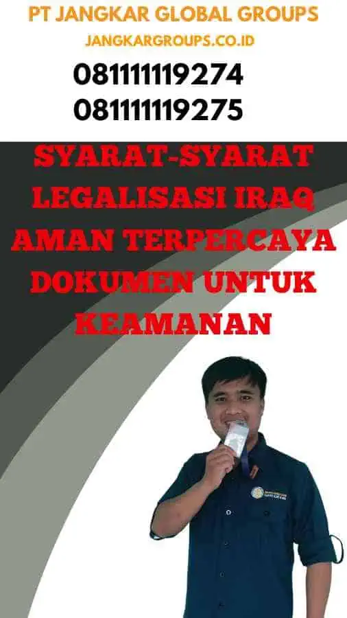 Syarat-syarat Legalisasi Iraq Aman Terpercaya Dokumen untuk Keamanan