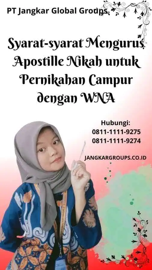 Syarat-syarat Mengurus Apostille Nikah untuk Pernikahan Campur dengan WNA Pengalaman Legalisasi Buku Nikah