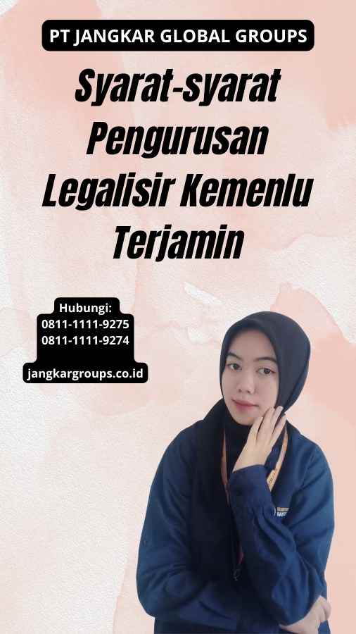 Syarat-syarat Pengurusan Legalisir Kemenlu Terjamin