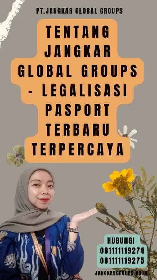 Tentang Jangkar Global Groups - Legalisasi pasport terbaru Terpercaya