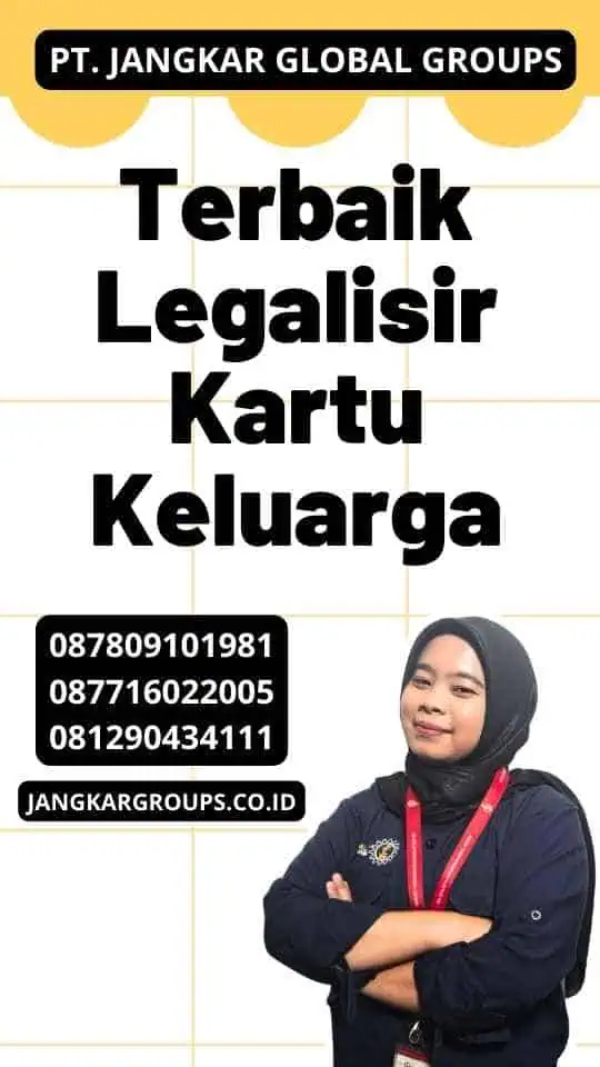 Terbaik Legalisir Kartu Keluarga