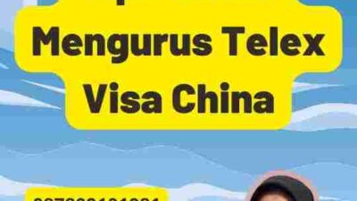 Tips Aman Mengurus Telex Visa China