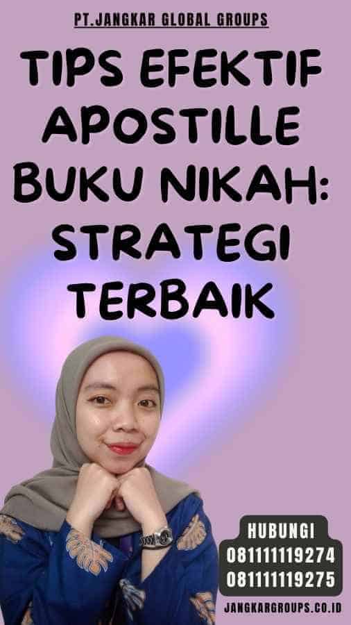 Tips Efektif Apostille Buku Nikah Strategi Terbaik
