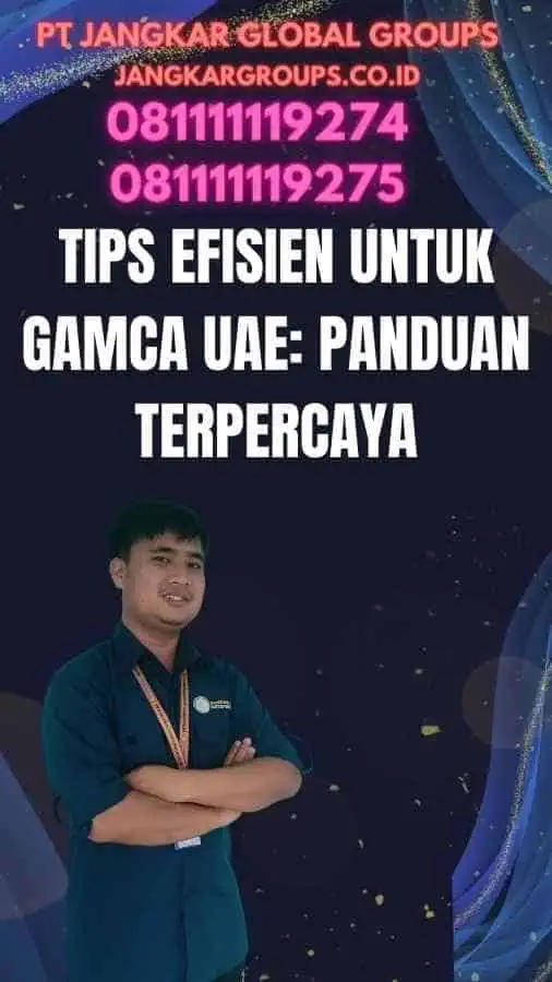 Tips Efisien untuk GAMCA UAE Panduan Terpercaya