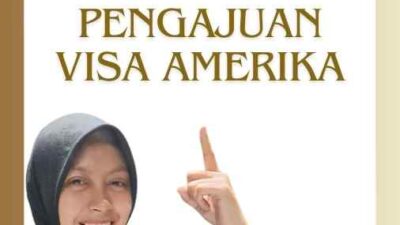 Langkah Aman Pengajuan Visa Amerika