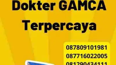 Tips Memilih Dokter GAMCA Terpercaya