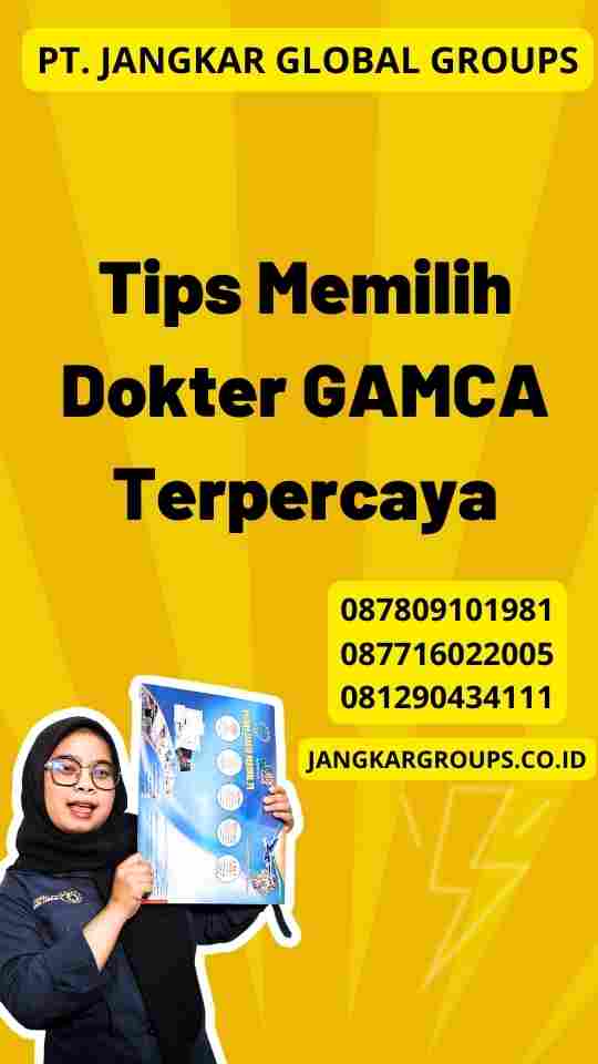 Tips Memilih Dokter GAMCA Terpercaya