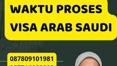 Tips Menghemat Waktu Proses Visa Arab Saudi