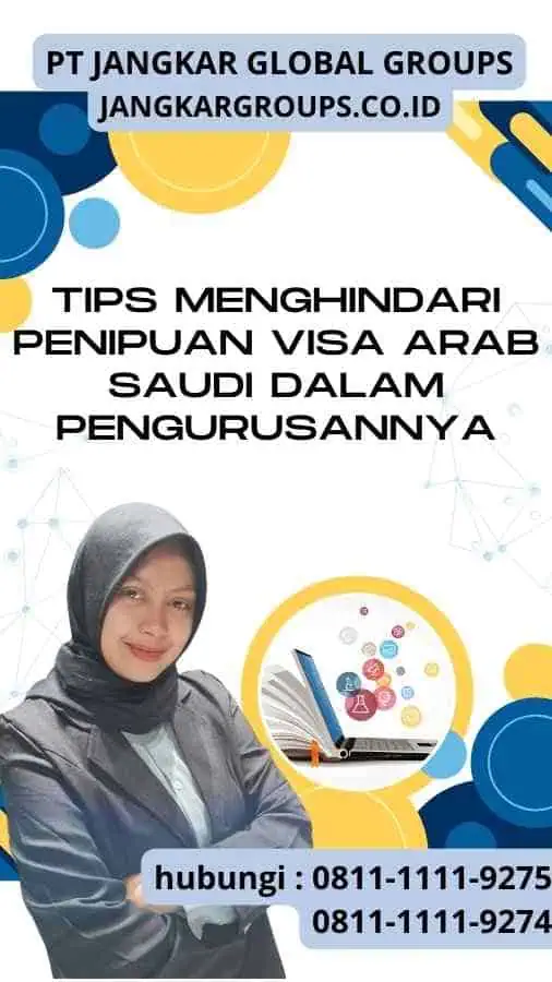 Tips Menghindari Penipuan Visa Arab Saudi dalam Pengurusannya