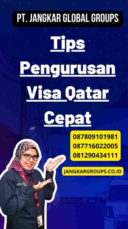 Tips Pengurusan Visa Qatar Cepat