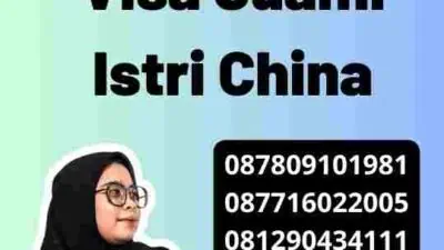 Tips Praktis Visa Suami Istri China