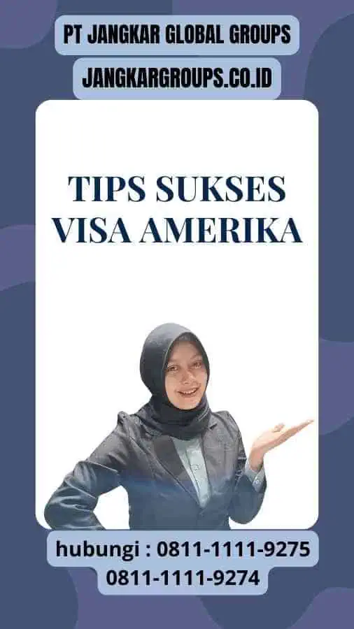 Tips Sukses Visa Amerika