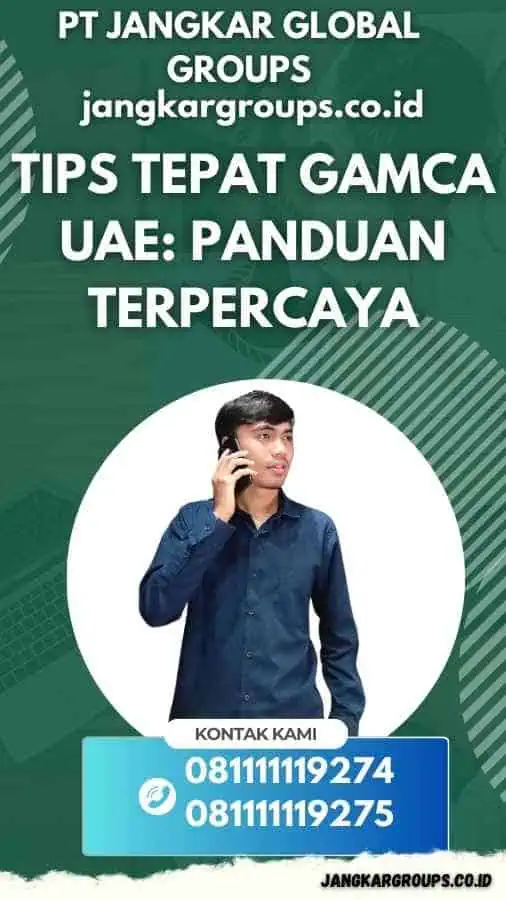 Tips Tepat Gamca UAE: Panduan Terpercaya