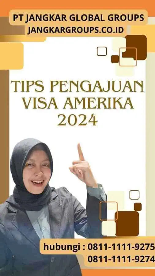 Tips Pengajuan Visa Amerika 2024