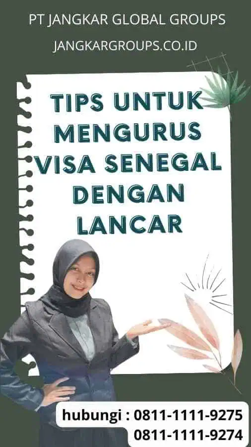 Tips untuk Mengurus Visa Senegal dengan Lancar - Visa Senegal Terpercaya: Tips dan Panduan