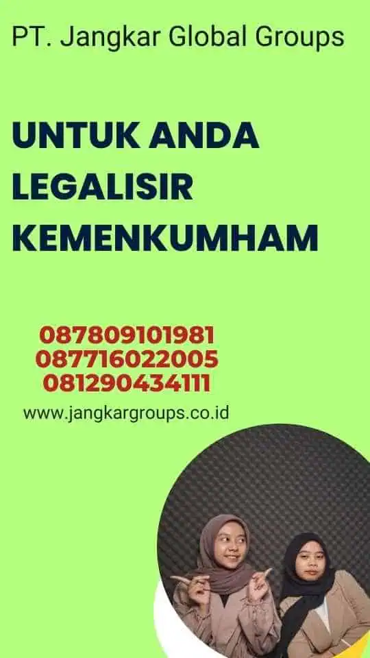 Untuk Anda Legalisir Kemenkumham