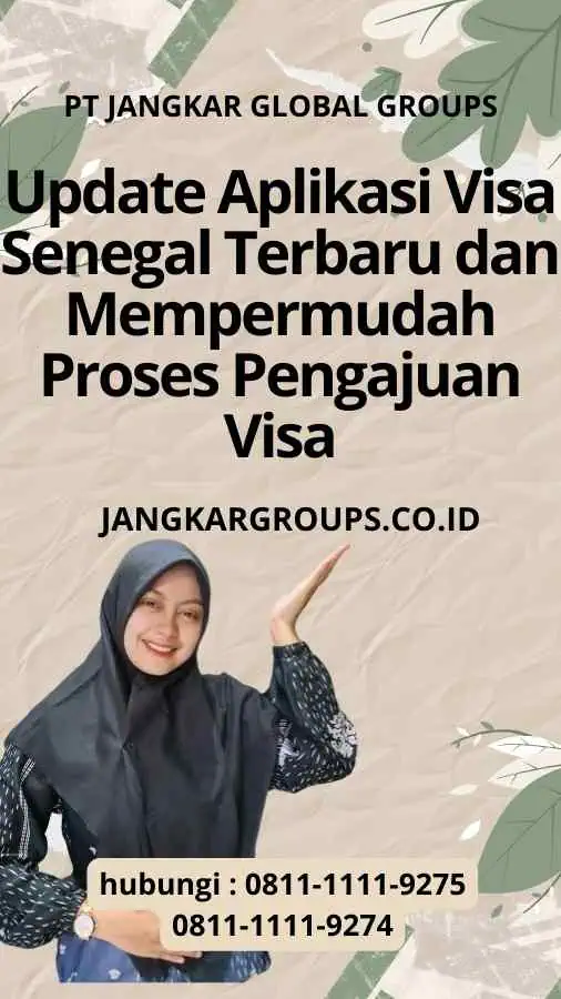 Update Aplikasi Visa Senegal Terbaru : Mempermudah Proses Pengajuan Visa