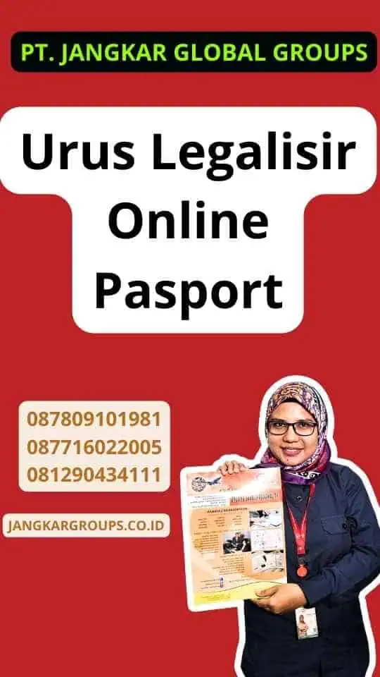 Urus Legalisir Online Pasport