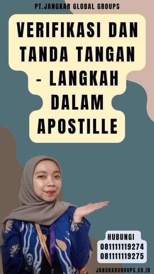 Verifikasi dan Tanda Tangan - Langkah dalam Apostille