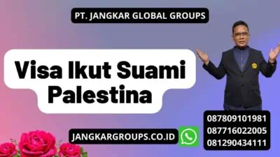 Visa Ikut Suami Palestina